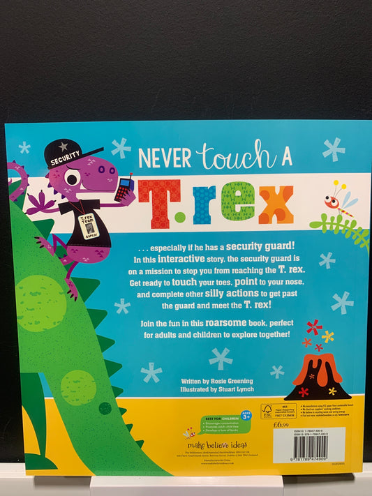 Never Touch a T Rex