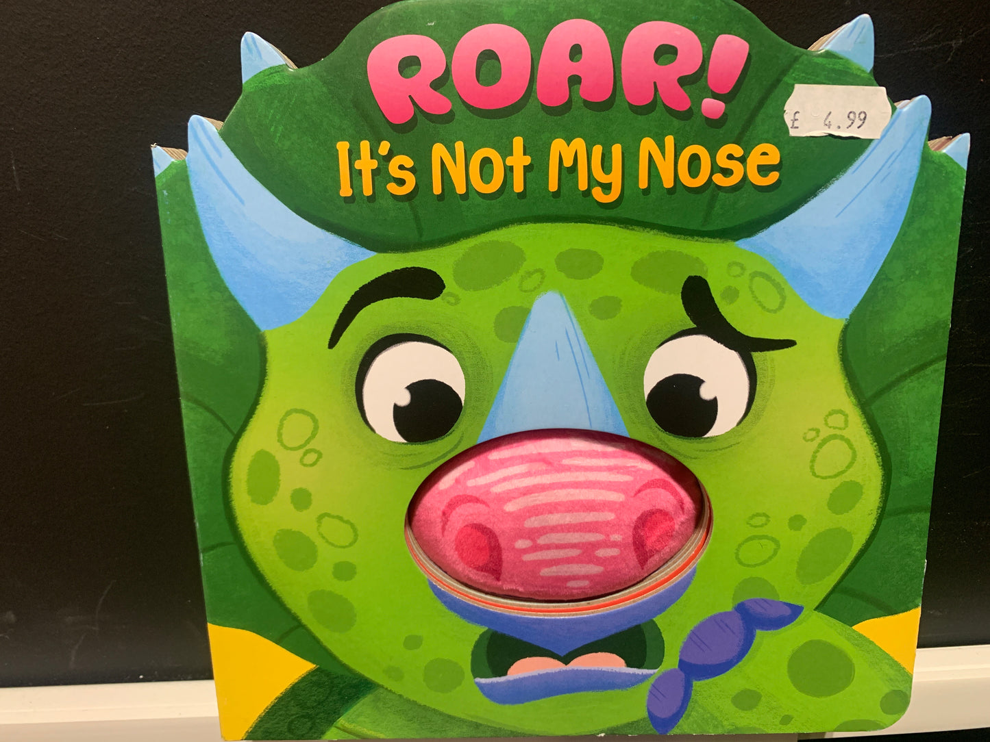 Roar it’s not my nose