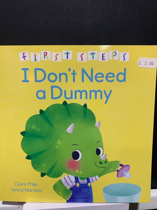 I Don’t Need a Dummy