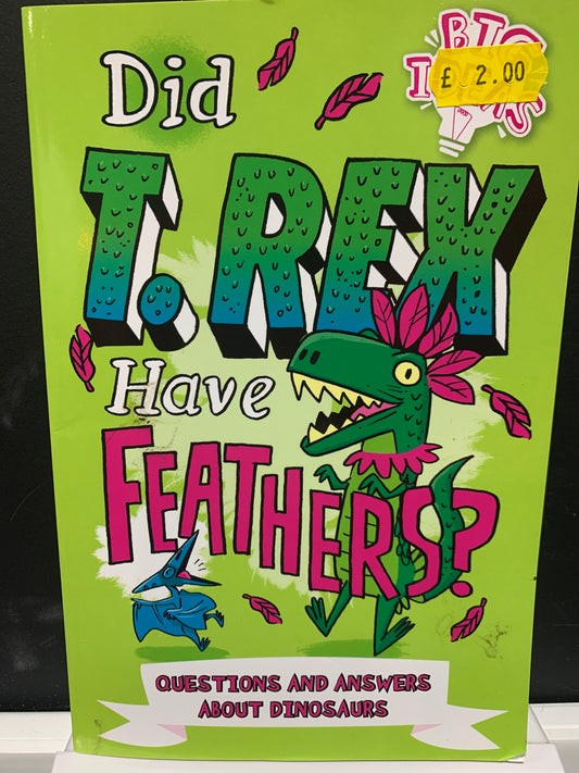 Did T Rex have feathers?