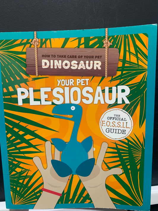 How to Take care of - Your Pet Plesiosaur